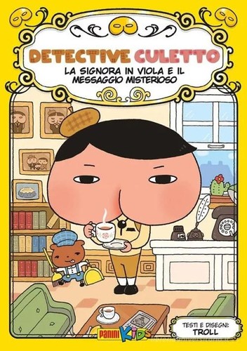 Detective Culetto - La signora in viola e il messaggio misterioso (Hardcover, Italian language, 2021, Panini Comics)