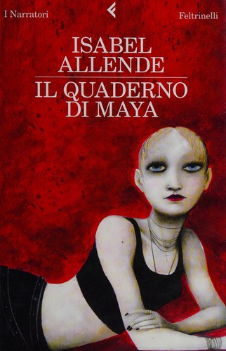 Il quaderno di Maya (Italian language, 2011, Feltrinelli)