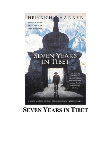 Heinrich Harrer: Seven years in Tibet (1982, Jeremy P Tarcher/Putnam)