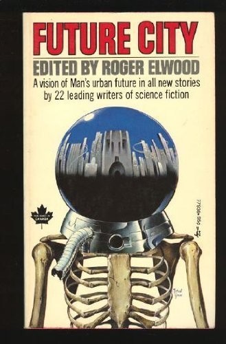 Roger Elwood: Future City (1974, Pocket Books)