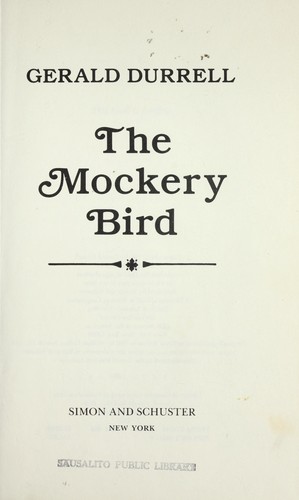 The mockery bird (1982, Simon & Schuster)