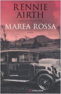 Rennie Airth: Marea rossa (Italian language, 2006)