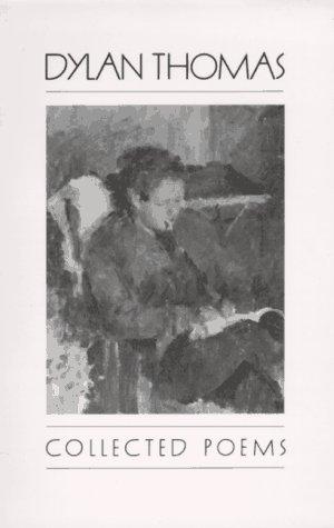 Collected Poems of Dylan Thomas 1934-1952 (New Directions Book) (Paperback, 1971, New Directions Publishing Corporation)