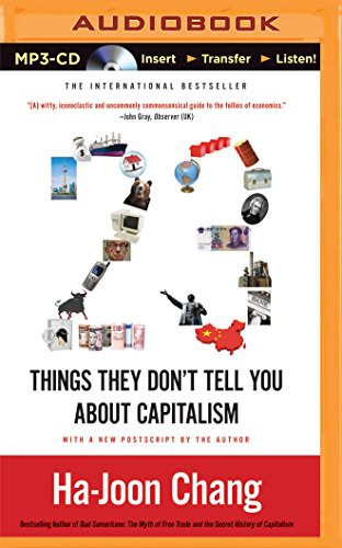 23 Things They Don't Tell You About Capitalism (AudiobookFormat, 2015, Brilliance Audio)