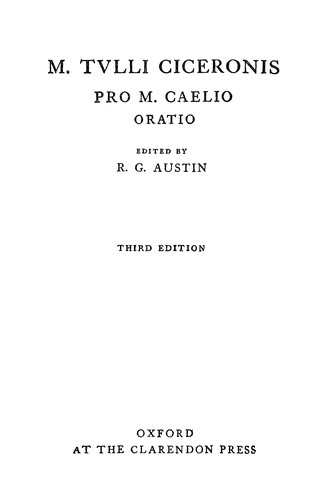 Cicero: Pro Caelio (1960, Oxford University Press)