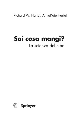 Richard W. Hartel: Sai cosa mangi? (EBook, Italian language, 2009, Springer Milan)