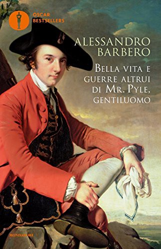 Bella vita e guerre altrui di Mr. Pyle, gentiluomo (Paperback, Italian language, 2018, Mondadori)