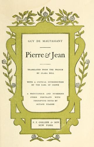 Guy de Maupassant: Pierre and Jean (1902, D. Appleton & Co.)