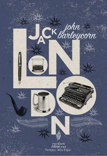 John Barleycorn (Paperback, 2019, Yordam Kitap)