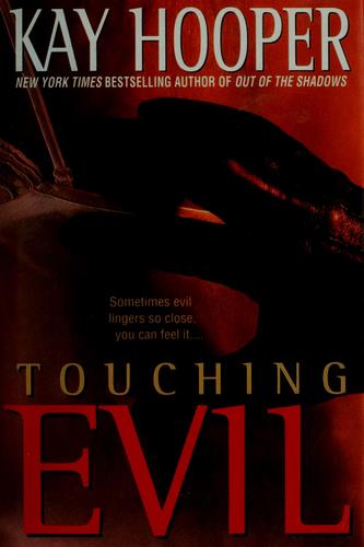 Kay Hooper: Touching evil (2001, Bantam Books)