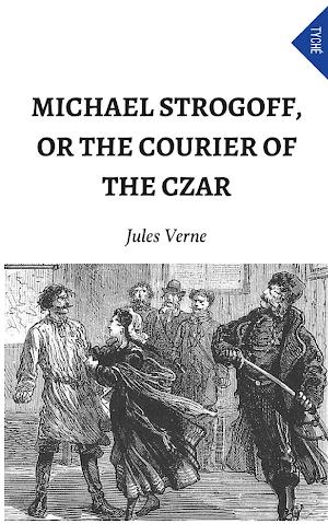 Jules Verne: Michael Strogoff, Or The Courier Of The Czar (Turkish language)