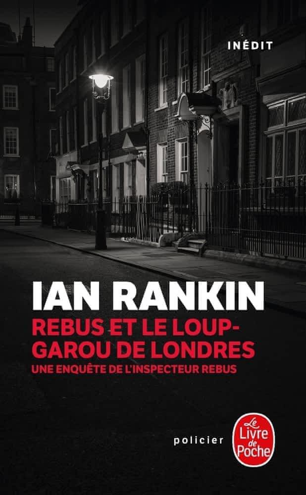 Ian Rankin: Rebus et le loup-garou de Londres (French language)