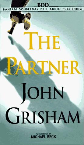 The Partner (John Grishham) (AudiobookFormat, 1997, Random House Audio)