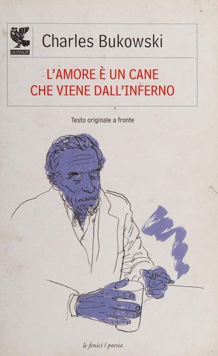 L'amore è un cane che viene dall'inferno (Italian language, 2007, Guanda)