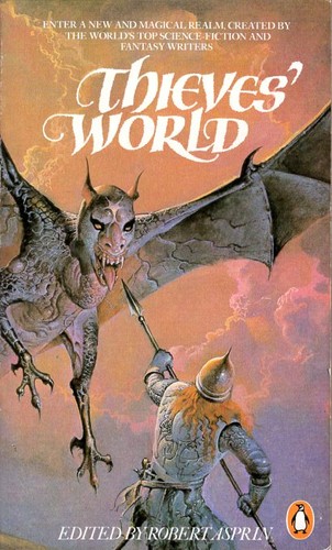 Joe Haldeman, John Brunner, Marion Zimmer Bradley, Poul Anderson, Lynn Abbey, Robert Lynn Asprin, Andrew Offutt, Christine DeWees: Thieves' world (1984, Penguin)