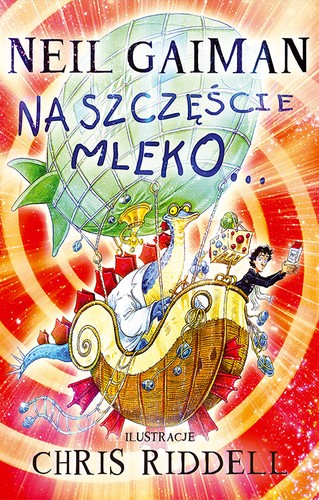 Na szczęście mleko (Hardcover, Polish language, 2013, Galeria Książki)