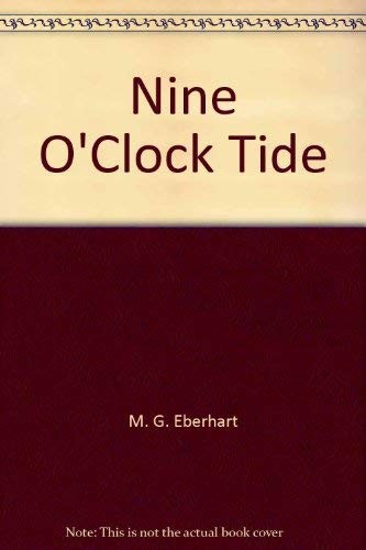 Mignon Good Eberhart: Nine o'clock tide (1979, J. Curley)