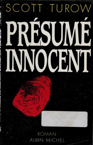 Presume innocent (Hardcover, French language, 1988, Albin Michel)