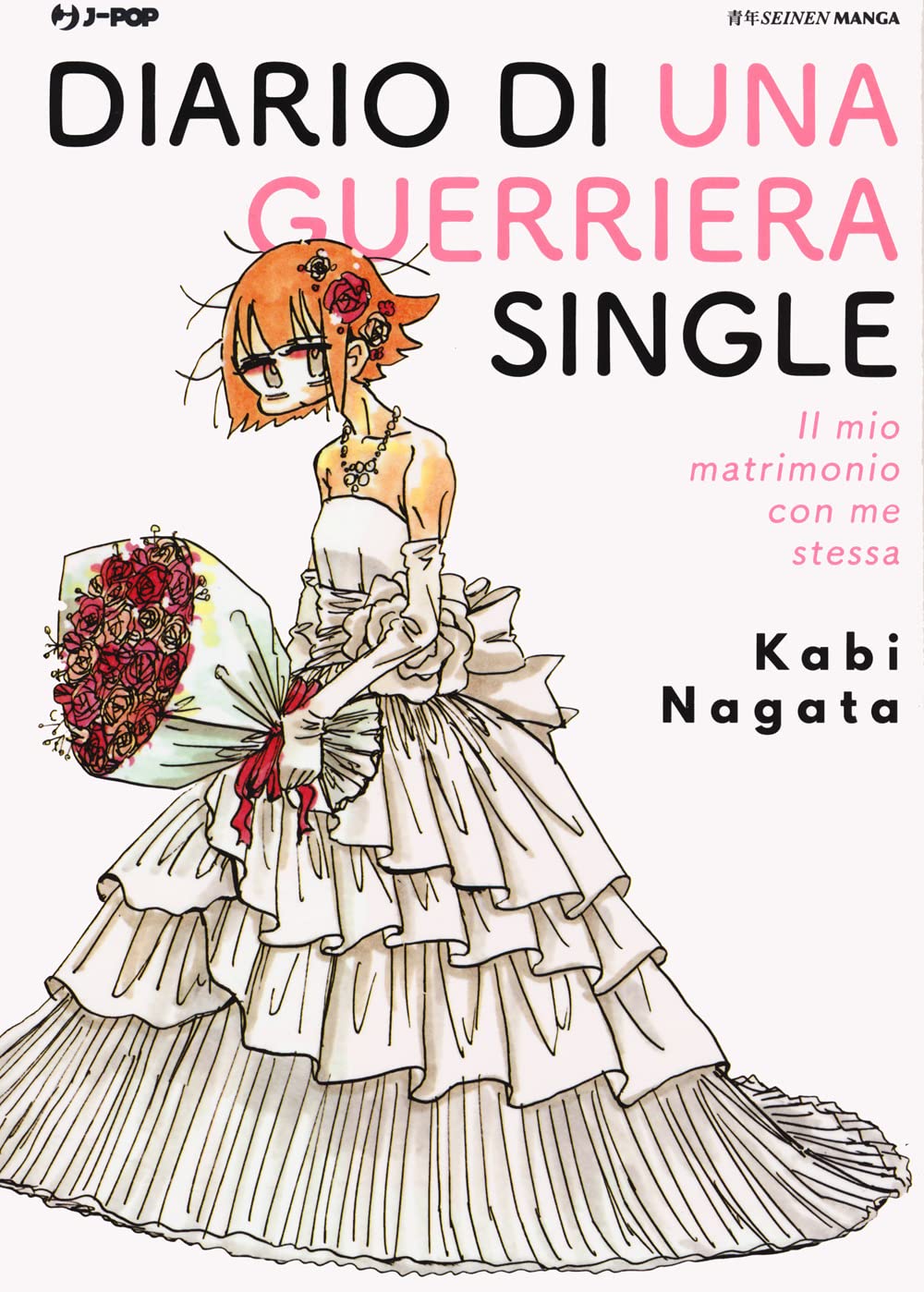 Diario di una guerriera single (Paperback, Italian language, 2022, J-POP Manga)