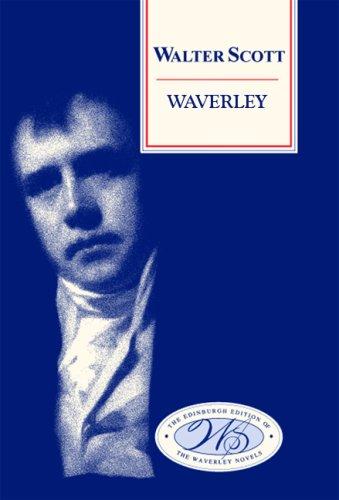 Waverley (Edinburgh Edition of the Waverley Novels) (Hardcover, 2007, Edinburgh University Press)