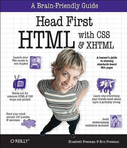 Elisabeth Freeman, Eric Freeman, Elisabeth Robson: Head First HTML with CSS & XHTML (2005)