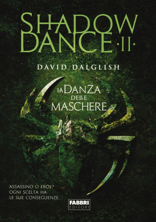 La danza delle maschere. Shadowdance. Vol. 2 (italiano language, 2014)