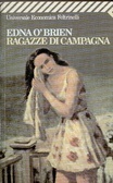 Edna O'Brien: Ragazze di campagna (Paperback, Italiano language, 1999, Feltrinelli)