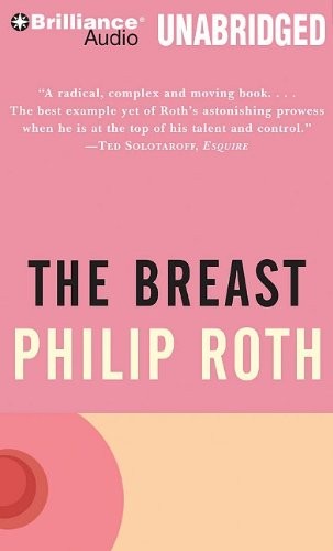 The Breast (AudiobookFormat, 2010, Brilliance Audio)