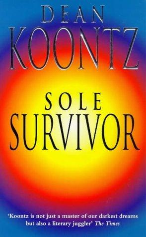 Dean Koontz: The Sole Survivor (Paperback, 1997, Feature)