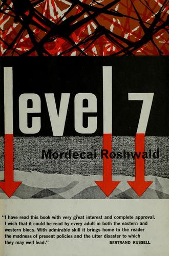 Mordecai Roshwald: Level 7. (1959, McGraw-Hill)