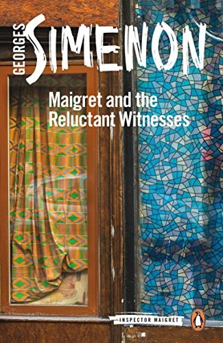 Maigret and the Reluctant Witnesses (Paperback, 2018, Penguin Books)