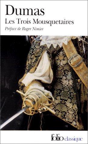 Alexandre Dumas, Alexandre Dumas: Les trois mousquetaires (French language, 1994, Éditions Gallimard)