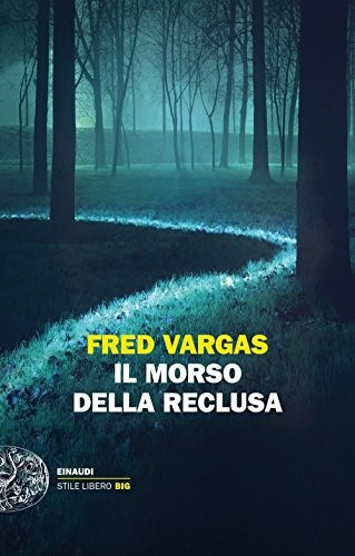 Il morso della reclusa (Paperback, 2018, Einaudi)