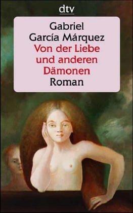 Von der Liebe und anderen Dämonen. Großdruck. (Paperback, 1997, Dtv)