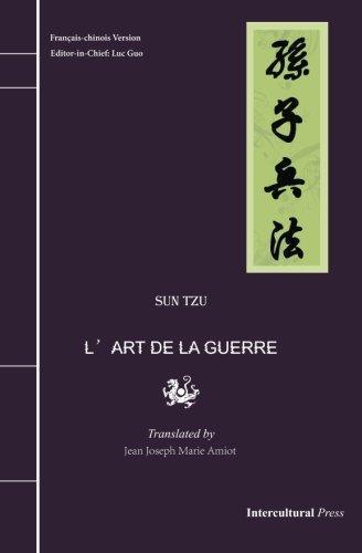 Sunzi: L'Art de La Guerre : Francais-Chinois Version (2013)