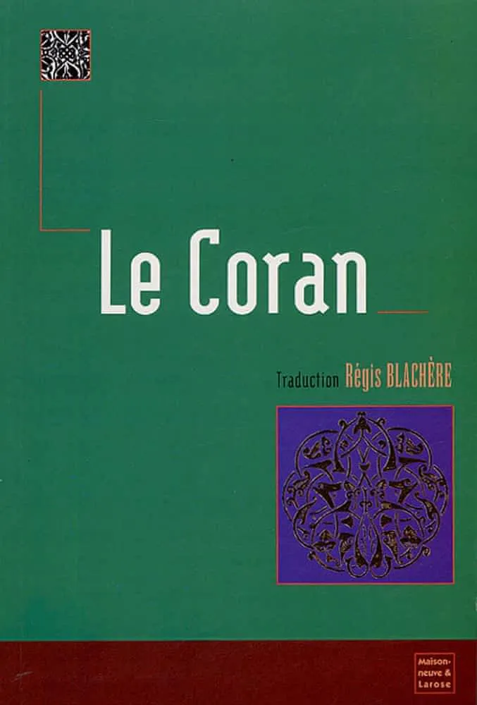Le Coran : Al-Qor'ân (French language, 2005)