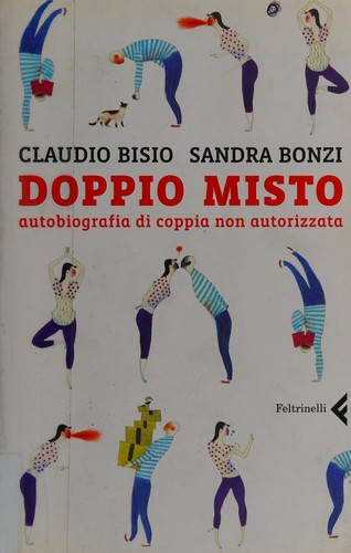 Claudio Bisio: Doppio misto (Italian language, 2008, Feltrinelli)