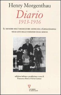 Henry Morgenthau: Diario 1913-1916 (Paperback, Italian language, 2010, Guerini e Associati)