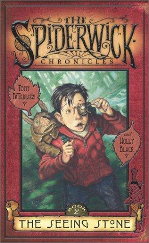 Tony DiTerlizzi: The seeing stone (2003, Simon & Schuster Books for Young Readers)