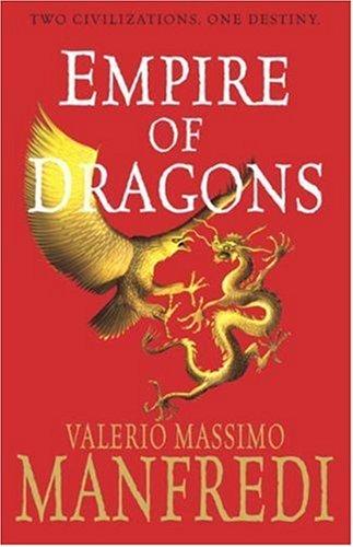 Empire of Dragons (Paperback, 2006, Pan Books, Macmillan Pub Ltd)