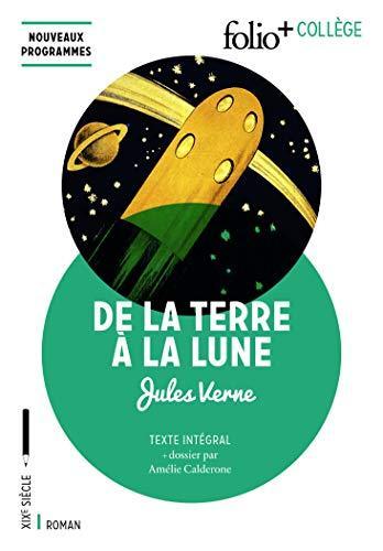 De la Terre à la Lune (French language, 2018, Éditions Gallimard)