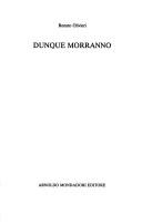 Renato Olivieri: Dunque morranno (Italian language, 1989, A. Mondadori)