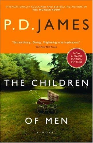 The Children of Men (Paperback, 2005, Vintage Canada)