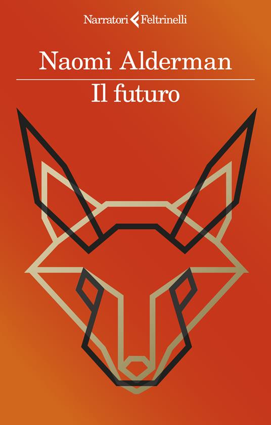 Il Futuro (Paperback, Italiano language, Feltrinelli)