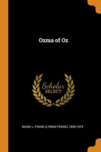 Ozma of Oz (Paperback, 2018, Franklin Classics)