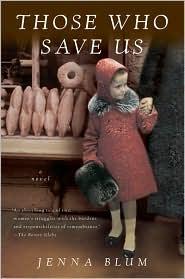 Jenna Blum: Those Who Save Us (Paperback, Harcourt)