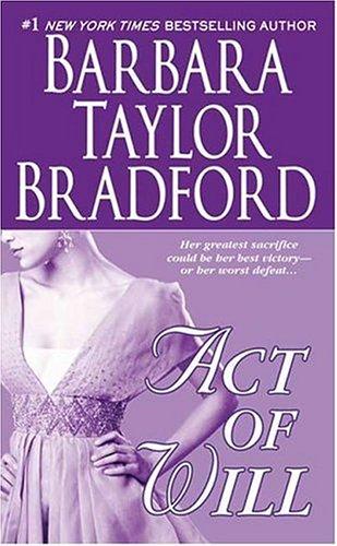 Barbara Taylor Bradford: Act of Will (Paperback, 2005, St. Martin's Paperbacks)