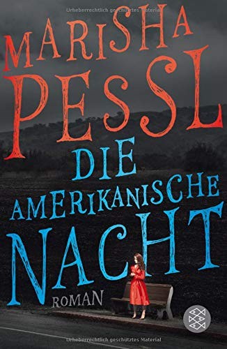 Die amerikanische Nacht (Paperback, 2014, FISCHER Taschenbuch)