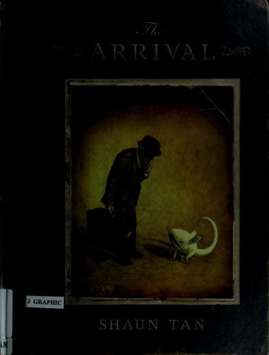 The Arrival (2007, Arthur A. Levine Books)