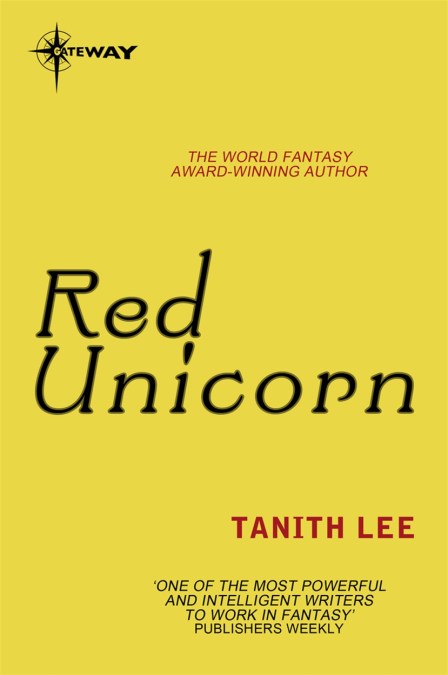 Tanith Lee: Red Unicorn (EBook, 2016, SF Gateway)